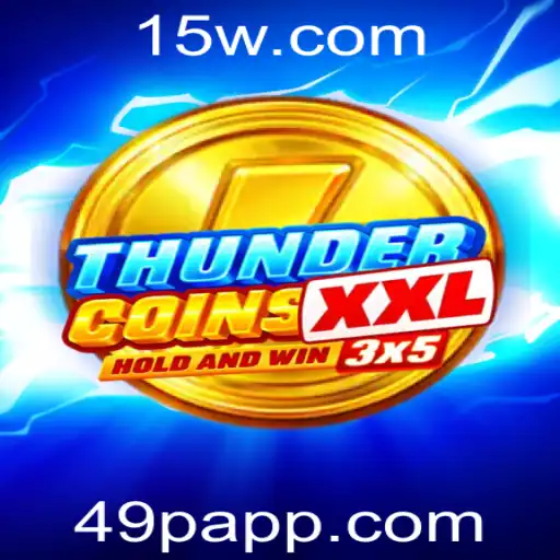 Explorando o Mundo de ThunderCoinsXxl: Estratégia, Aventura e Diversão